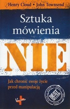 Sztuka mówienia NIE - dr John Townsend, dr Henry Cloud - oprawa miękka