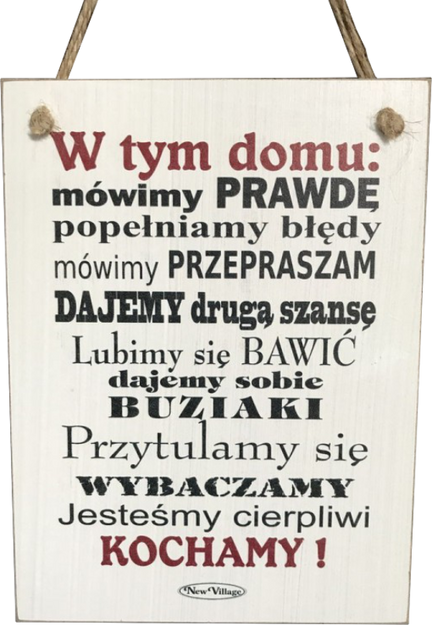 Tabliczka drewniana - W tym domu: mówimy prawdę, popełniamy błędy...