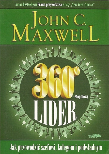 360-stopniowy lider - John C. Maxwell - oprawa miękka