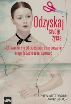 Odzyskaj swoje życie - Stephen Arterburn, Dawid Stoop - oprawa miękka