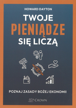 Twoje Pieniądze się liczą - Howard Dayton - oprawa miękka