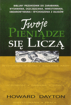 Twoje Pieniądze się liczą - Howard Dayton - oprawa miękka