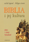 Biblia i jej kultura. Jezus i Nowy Testament - Michel Quesnel, Philippe - oprawa twarda