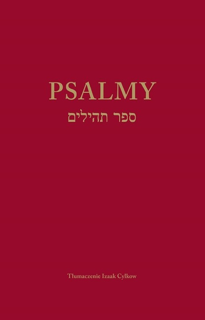 Psalmy - Izaak Cylkow - oprawa twarda