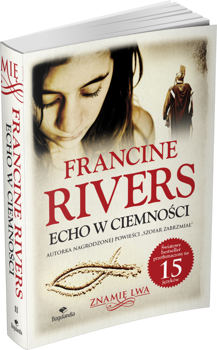 Echo w ciemności Znamię lwa Tom II - Francine Rivers - oprawa miękka 2021