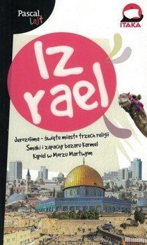 Izrael lajt - przewodnik Pascal - Ela Sidi - Jerozolima miasto trzech religi