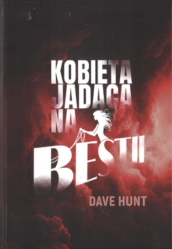 Kobieta jadąca na Bestii - Dave Hunt - oprawa twarda