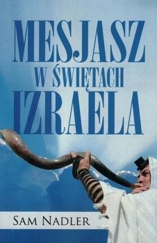 Mesjasz w świętach Izraela - Sam Nadler - oprawa miękka