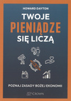 Twoje Pieniądze się liczą - Howard Dayton - oprawa miękka