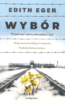 Wybór - Edith Eger - oprawa miękka