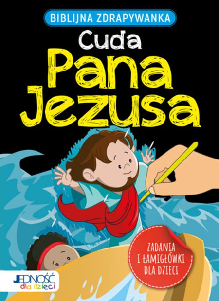 Biblijna zdrapywanka - Cuda Pana Jezusa - oprawa twarda