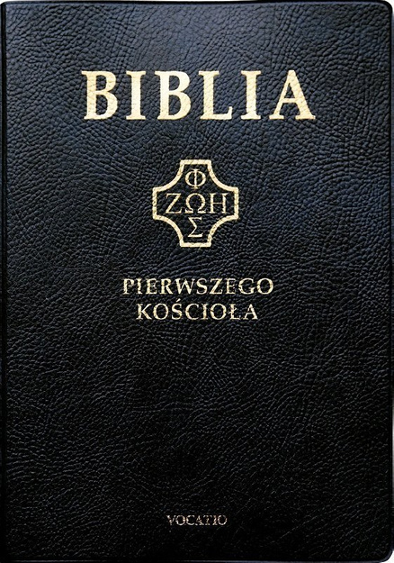 Biblia pierwszego Kościoła oprawa PCV złocone brzegi kartek czarna