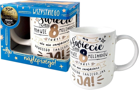 Kubek ceramiczny - Na świecie jest prawie 8 miliardów ludzi, ale...