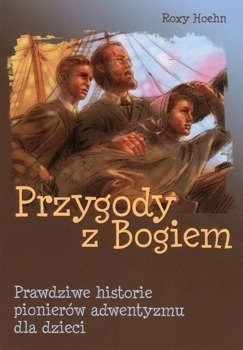 Przygody z Bogiem - Roxy Hoehn - oprawa miękka