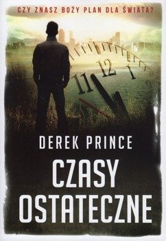 Czasy ostateczne -Derek Prince - oprawa miękka