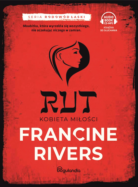 Rut Kobieta miłości cz.3 - Francine Rivers - Audiobook CD-MP3
