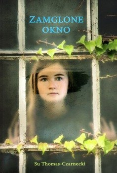 Zamglone okno - Su Thomas Czarnecki - oprawa miękka