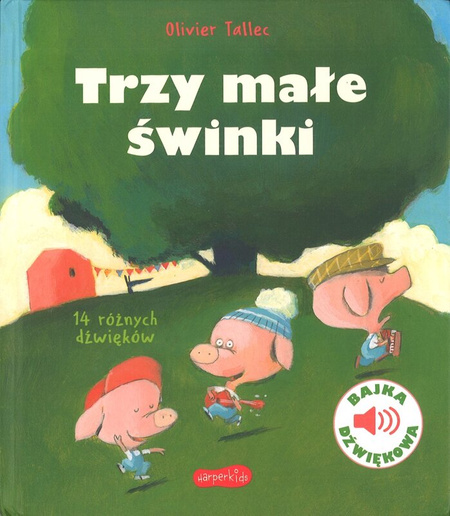 Trzy małe świnki - Bajka dźwiękowa - opowieść z muzyką