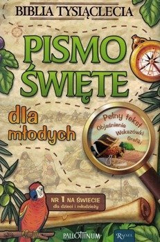 Biblia Tysiąclecia Pismo Święte dla młodych - pełny tekst, objaśnienia, wskazówki, grafiki