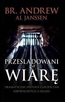 Prześladowani za wiarę - Br. Andrew, Al Janssen - oprawa miękka