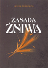 Zasada żniwa - Leszek Korzeniecki - oprawa miękka
