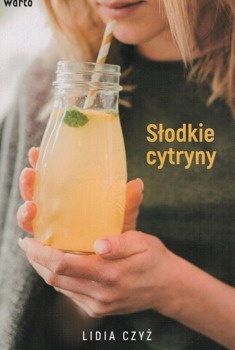 Słodkie cytryny - Lidia Czyż - oprawa miękka
