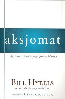 Aksjomat - Bill Hybels - oprawa miękka