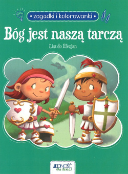 Bóg jest naszą tarczą List do Efezjan - seria: Zagadki i kolorowanki