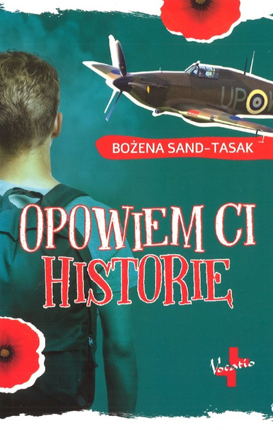 Opowiem ci historię - Bożena Sand-Tasak - oprawa miękka