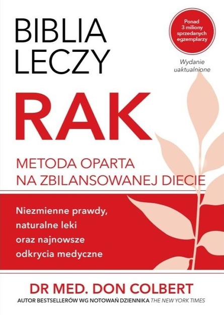 Biblia leczy Rak - Dr Don Colbert - oprawa miękka