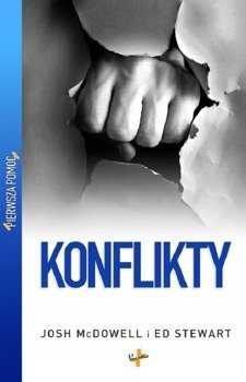 Konflikty - Pierwsza Pomoc - Josh McDowell i Ed Stewards - oprawa miękka