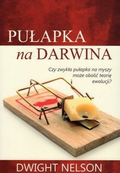 Pułapka na Darwina - Dwight Nelson - oprawa miękka