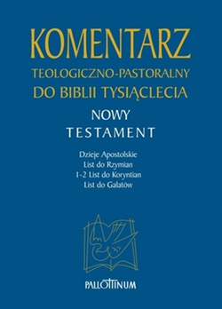 Komentarz teologiczno-pastoralny do Biblii Tysiąclecia NT Tom 2
