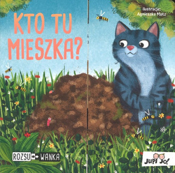 Rozsuwanka. Kto tu mieszka? - wiek 1+