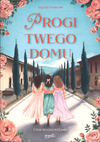 Progi twego domu - II tom trylogi Różanej - Jagoda Kwiecień - oprawa miękka
