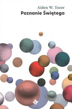 Poznanie świętego - Aiden Wilson Tozer - oprawa miękka