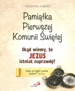 Skąd wiemy, że Jezus istniał naprawdę? - obwoluta I Komunia św.