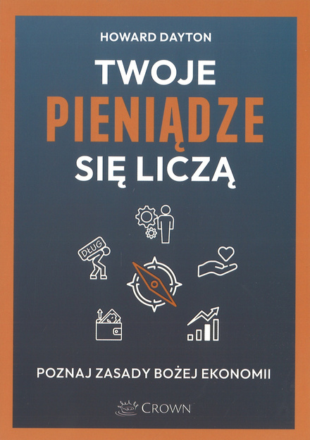 Twoje Pieniądze się liczą - Howard Dayton - oprawa miękka