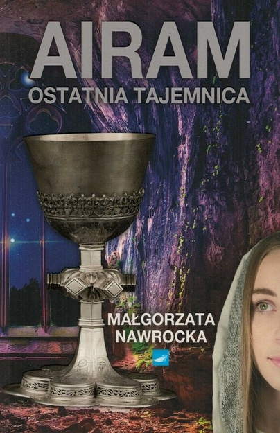 Airam. Ostatnia tajemnica, tom 4 - powieść antymagiczna - Małgorzata Nawrocka - oprawa miękka