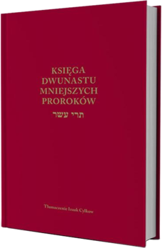 Księga Dwunastu Mniejszych Proroków - Izaak Cylkow - oprawa twarda