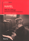 Siła bezsilnego - Reportaż z pierwszego uwięzienia - Václav Havel