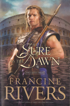 As Sure as the Dawn - Francine Rivers