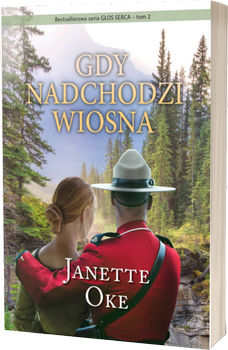Gdy nadchodzi wiosna - tom 2 seria Głos Serca - Janette Oke - powieś