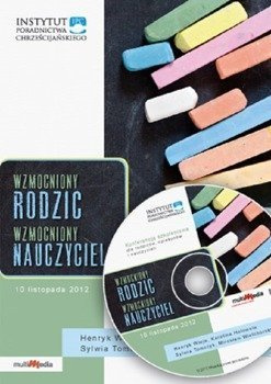 Wzmocniony rodzic, wzmocniony nauczyciel - Henryk Wieja, Karolina Hołownia, Sylwia Tomczyk, Mirosław Wielchorski -DVD