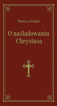 O naśladowaniu Chrystusa Tomasz a Kempis - oprawa twarda bordowa