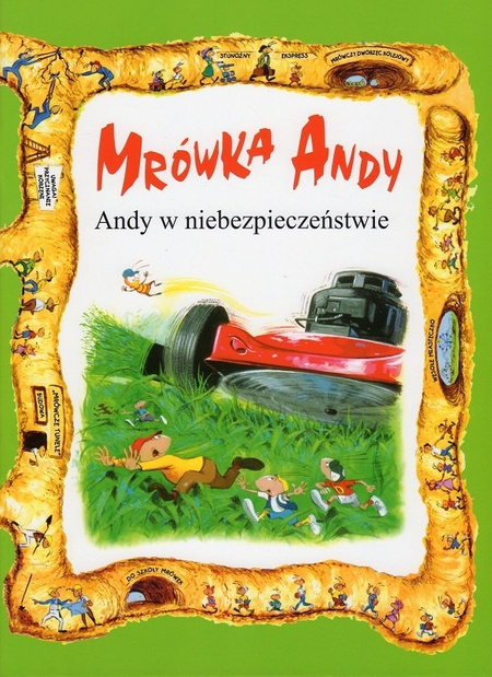 Andy w niebezpieczeństwie - Mrówka Andy - Lawrence W. i Gerald D. O'Nan - oprawa miękka