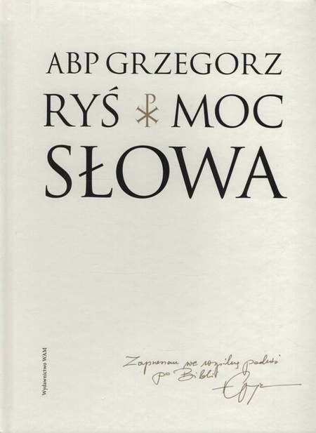 Moc słowa - abp Grzegorz Ryś - oprawa twarda