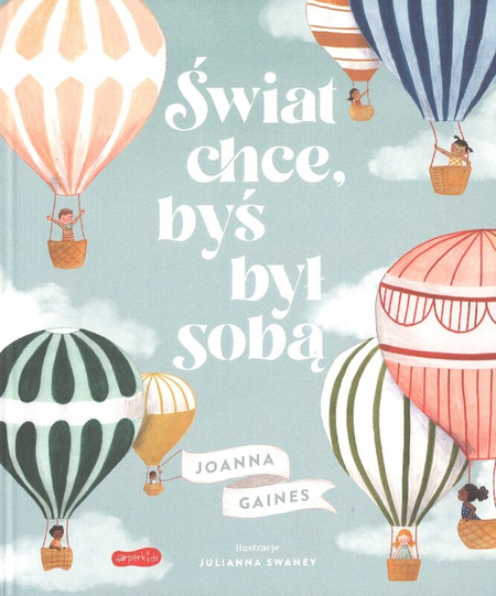 Świat chce, byś był sobą - Joanna Gaines - oprawa twarda