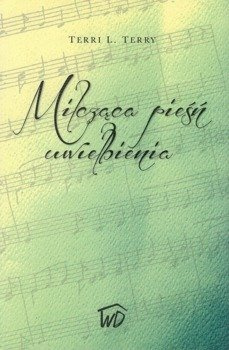 Milcząca pieśń uwielbienia - Terri L. Terry - oprawa miękka