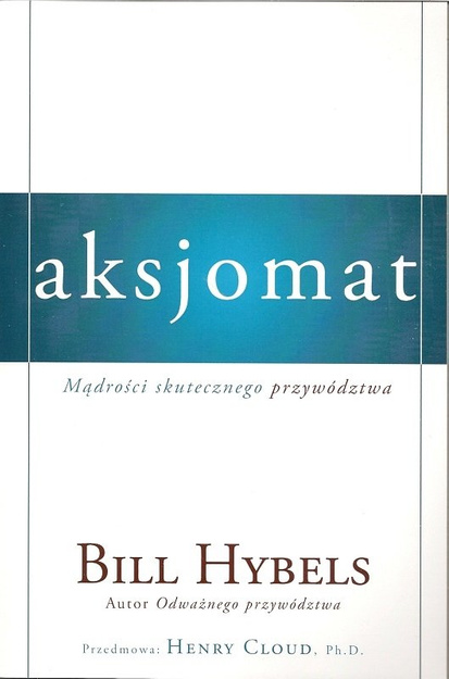 Aksjomat - Bill Hybels - oprawa miękka